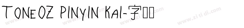 ToneOZ Pinyin Kai字体转换